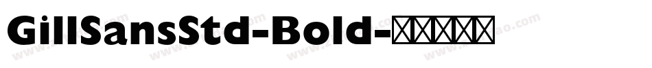 GillSansStd-Bold字体转换