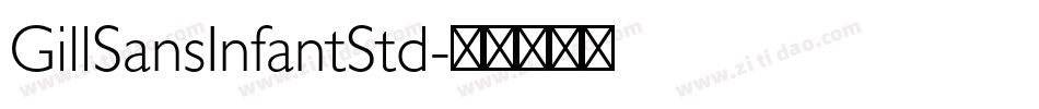 GillSansInfantStd字体转换