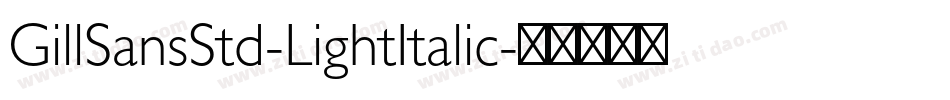 GillSansStd-LightItalic字体转换