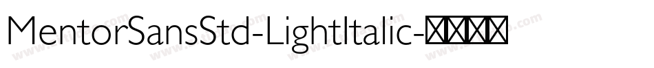MentorSansStd-LightItalic字体转换