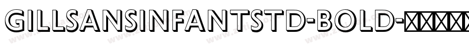 GillSansInfantStd-Bold字体转换
