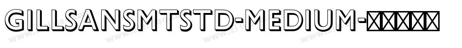 GillSansMTStd-Medium字体转换