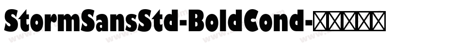 StormSansStd-BoldCond字体转换