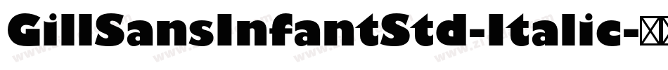 GillSansInfantStd-Italic字体转换