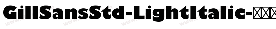 GillSansStd-LightItalic字体转换
