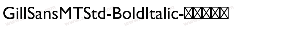 GillSansMTStd-BoldItalic字体转换