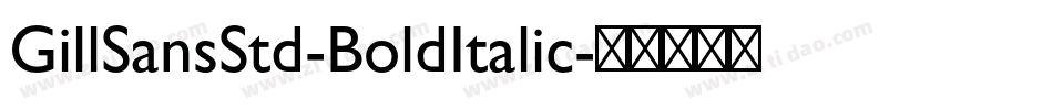 GillSansStd-BoldItalic字体转换