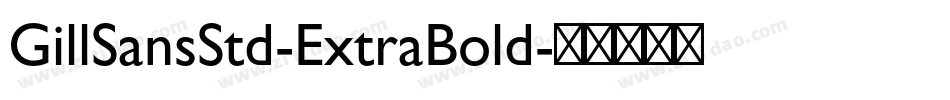 GillSansStd-ExtraBold字体转换