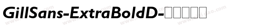 GillSans-ExtraBoldD字体转换