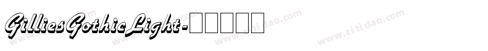 GilliesGothicLight字体转换