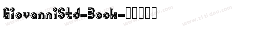 GiovanniStd-Book字体转换