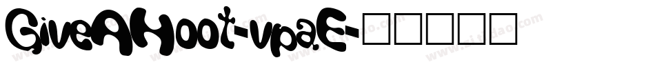 GiveAHoot-vpaE字体转换