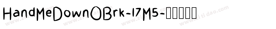 HandMeDownOBrk-l7M5字体转换