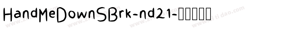 HandMeDownSBrk-nd21字体转换