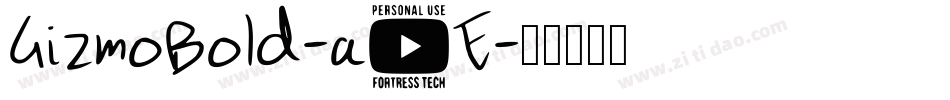GizmoBold-a8E字体转换