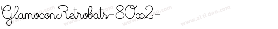 GlamoconRetrobats-8Ox2字体转换