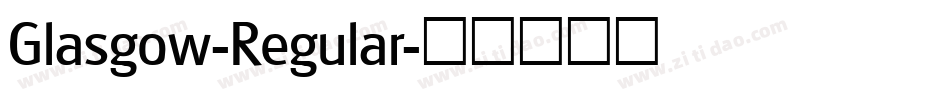 Glasgow-Regular字体转换