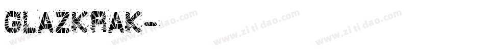 GLAZKRAK字体转换