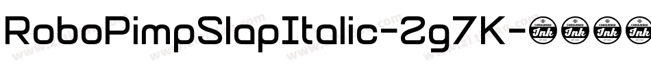 RoboPimpSlapItalic-2g7K字体转换