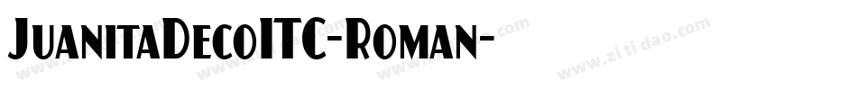 JuanitaDecoITC-Roman字体转换