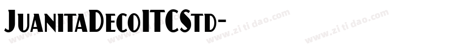 JuanitaDecoITCStd字体转换