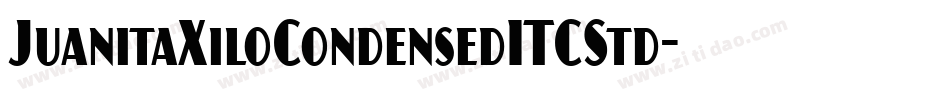 JuanitaXiloCondensedITCStd字体转换