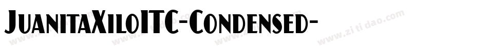 JuanitaXiloITC-Condensed字体转换