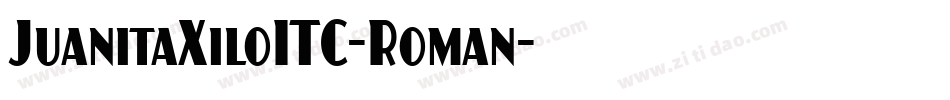 JuanitaXiloITC-Roman字体转换
