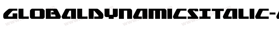 GlobalDynamicsItalic-eBKe字体转换