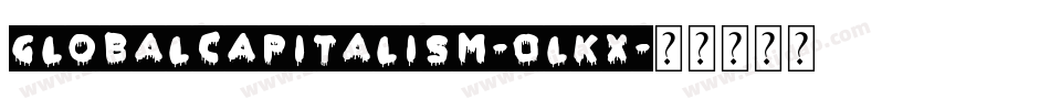 GlobalCapitalism-0LKX字体转换