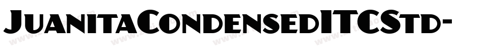 JuanitaCondensedITCStd字体转换