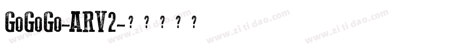 GoGoGo-ARV2字体转换