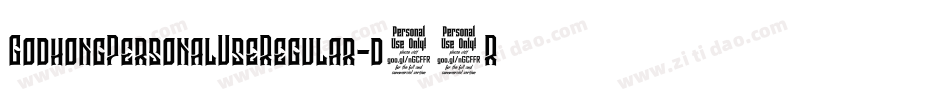 GodhongPersonalUseRegular-d16R字体转换