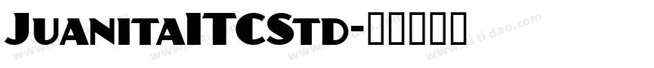 JuanitaITCStd字体转换