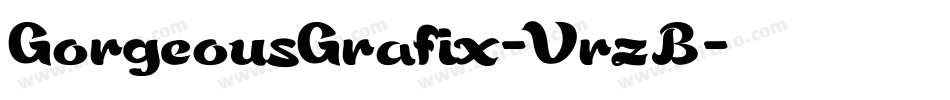 GorgeousGrafix-VrzB字体转换