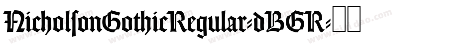 NicholsonGothicRegular-dBGR字体转换