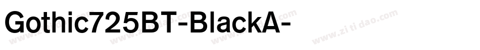 Gothic725BT-BlackA字体转换