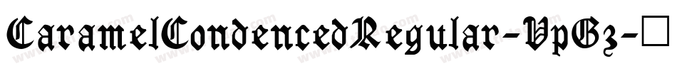 CaramelCondencedRegular-VpGz字体转换