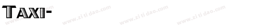 Taxi字体转换