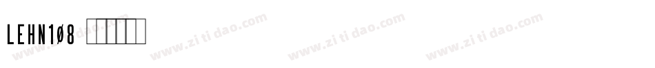 LEHN108字体转换