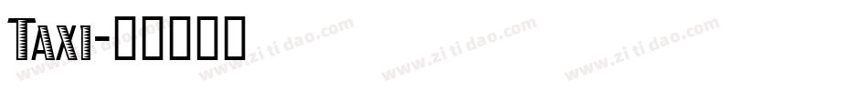 Taxi字体转换
