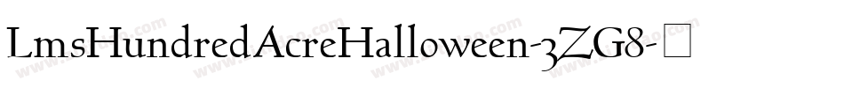 LmsHundredAcreHalloween-3ZG8字体转换
