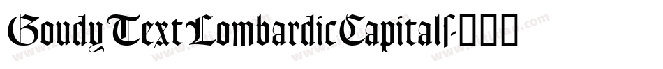 GoudyTextLombardicCapitals字体转换