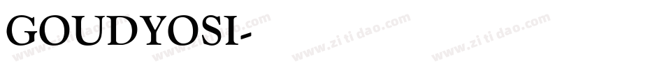 GOUDYOSI字体转换