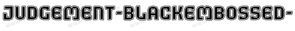 Judgement-BlackEmbossed字体转换