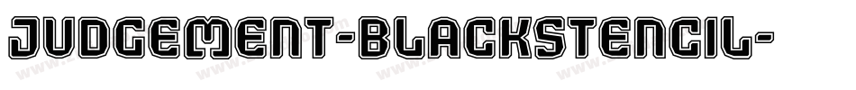 Judgement-BlackStencil字体转换