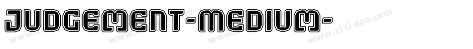Judgement-Medium字体转换
