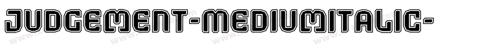 Judgement-MediumItalic字体转换