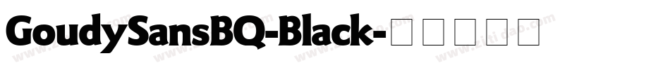 GoudySansBQ-Black字体转换