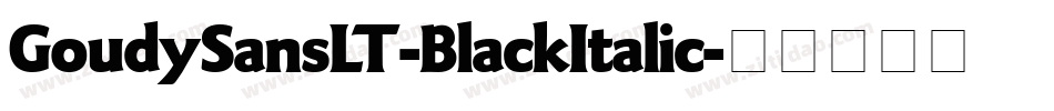GoudySansLT-BlackItalic字体转换